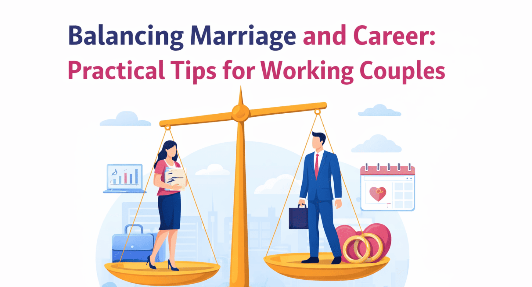 balancing marriage and career practical tips for working couples