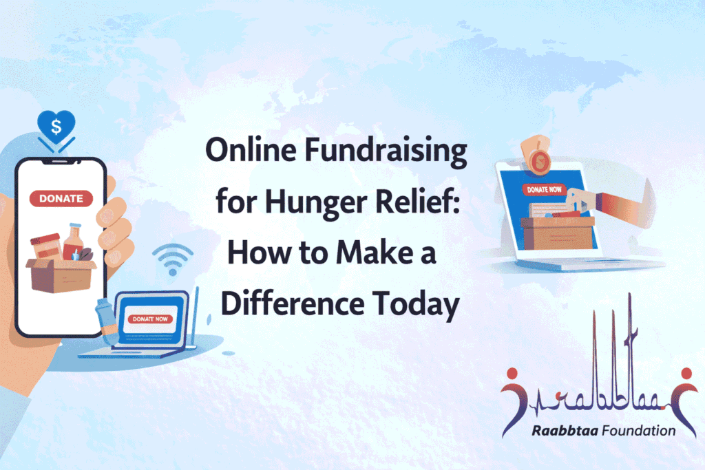 Online Fundraising for Hunger Relief: How to Make a Difference Today connecting hearts, bridging gaps