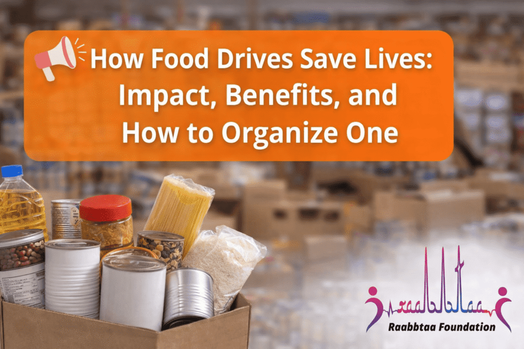How Food Drives Save Lives: Impact, Benefits, and How to Organize One how food drives save lives impa